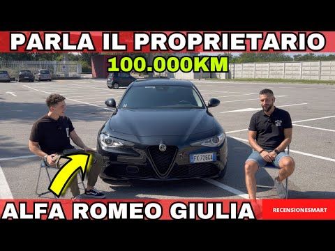 ALFA ROMEO GIULIA - PARLA IL PROPRIETARIO - OPINIONI DOPO 100 mila km - INTERVISTA